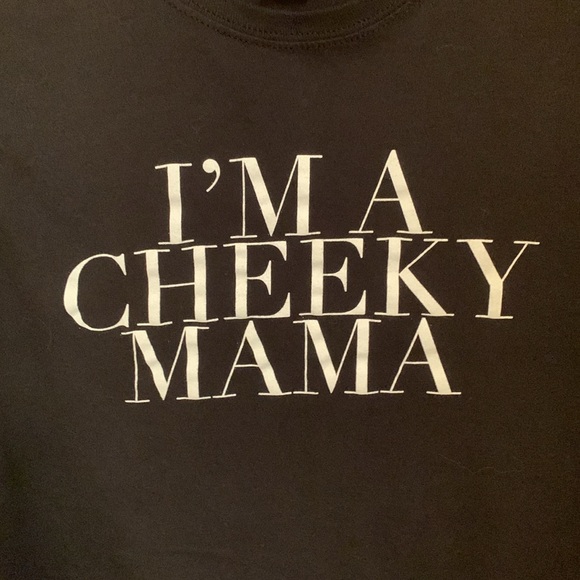 CHEEKY MAMA T -SHIRT - Picture 2 of 3